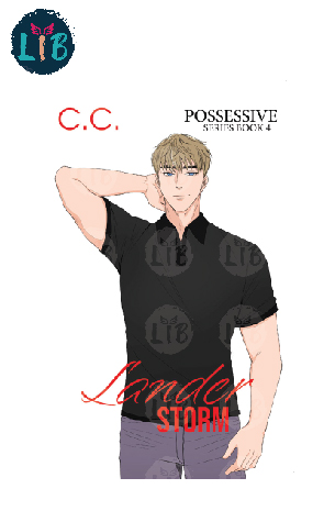 Possessive Series 4 : Lander Storm by C.C. (NEW VERSION)